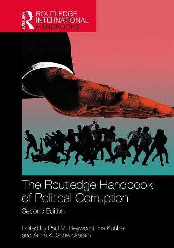 The Routledge Handbook of Political Corruption