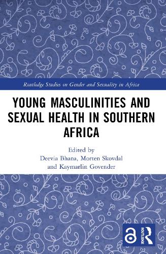 Young Masculinities and Sexual Health in Southern Africa