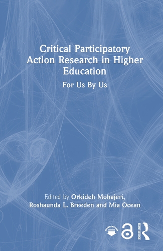 Critical Participatory Action Research in Higher Education