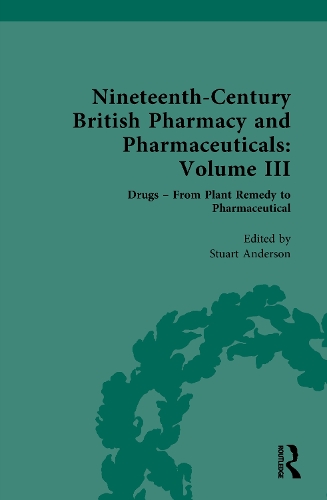 Nineteenth-Century British Pharmacy and Pharmaceuticals