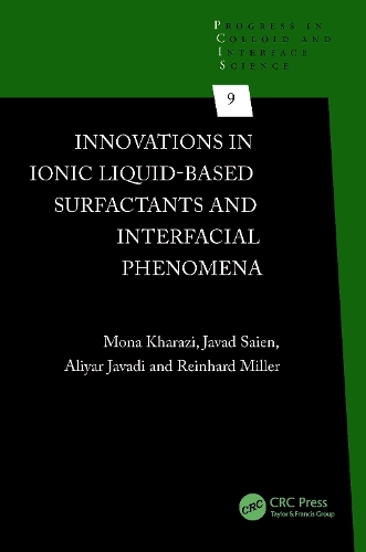 Innovations in Ionic Liquid-Based Surfactants and Interfacial Phenomena