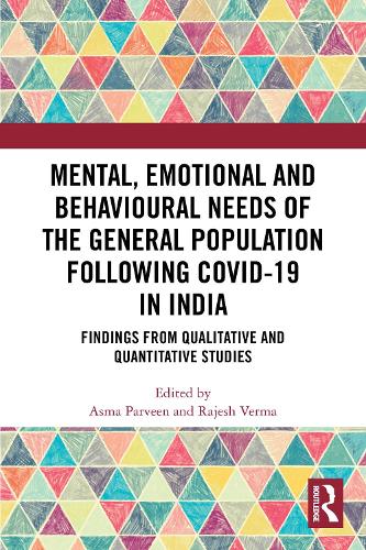 Mental, Emotional and Behavioural Needs of the General Population Following COVID-19 in India