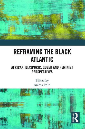 Reframing the Black Atlantic