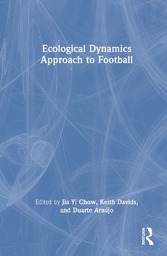 Ecological Dynamics Approach to Football
