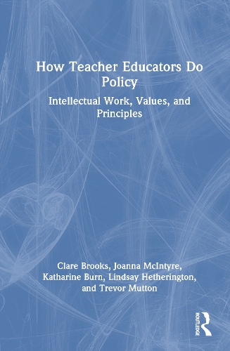 How Teacher Educators Do Policy