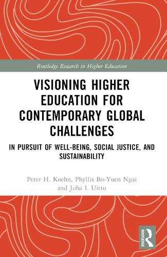 Visioning Higher Education for Contemporary Global Challenges
