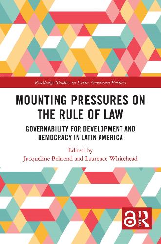 Mounting Pressures on the Rule of Law