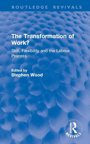 The Transformation of Work?