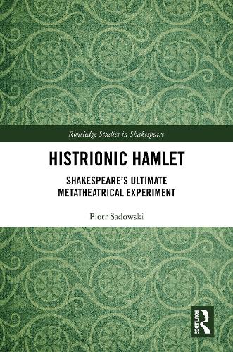 Histrionic Hamlet