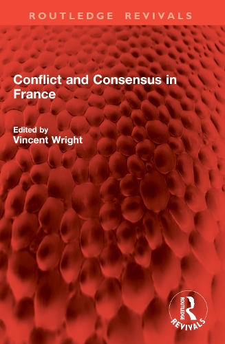 Conflict and Consensus in France
