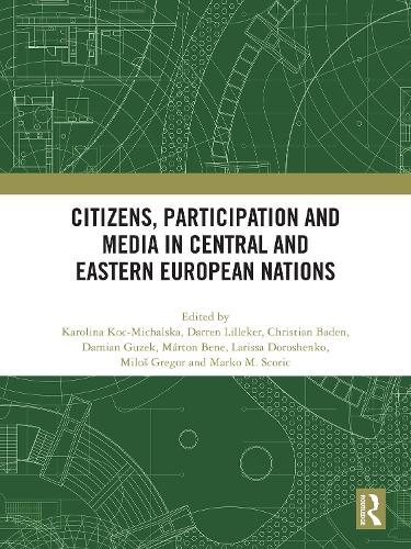 Citizens, Participation and Media in Central and Eastern European Nations