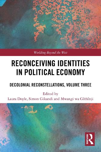 Reconceiving Identities in Political Economy