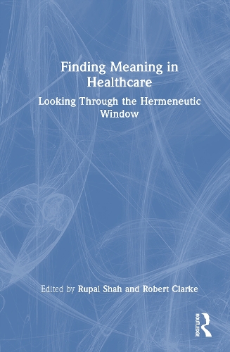 Finding Meaning in Healthcare