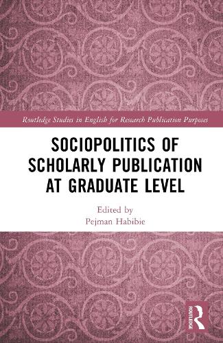 Sociopolitics of Scholarly Publication at Graduate Level