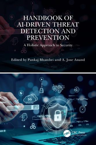Handbook of AI-Driven Threat Detection and Prevention