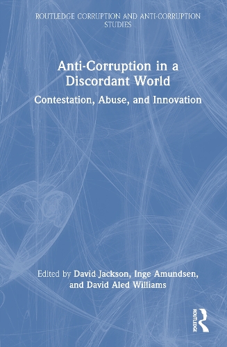 Anti-Corruption in a Discordant World