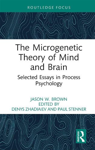 The Microgenetic Theory of Mind and Brain
