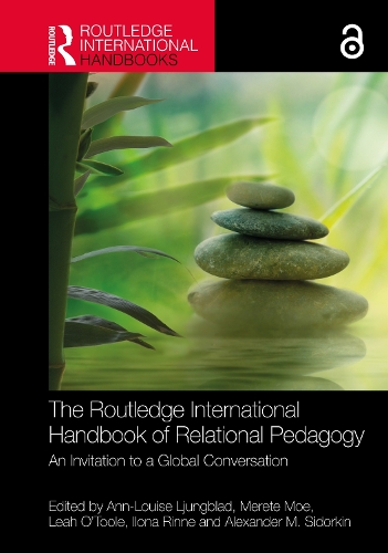 The Routledge International Handbook of Relational Pedagogy