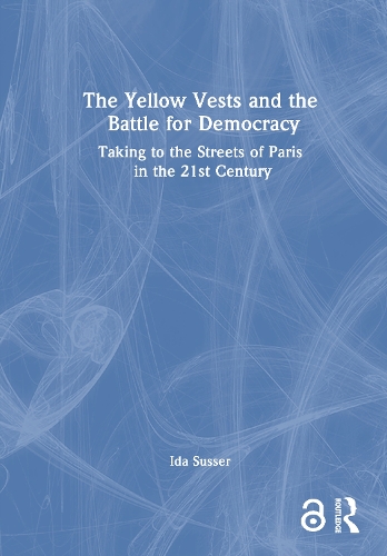 The Yellow Vests and the Battle for Democracy