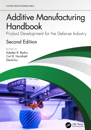 Additive Manufacturing Handbook