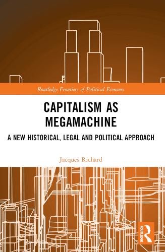 Capitalism as Megamachine