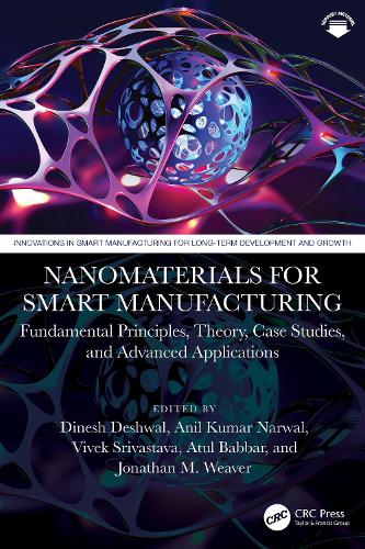 Nanomaterials for Smart Manufacturing