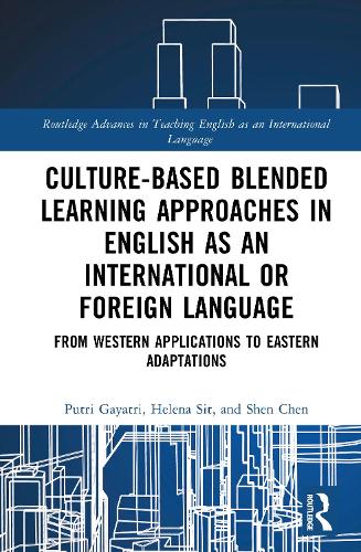 Culture-Based Blended Learning Approaches in English as an International or Foreign Language