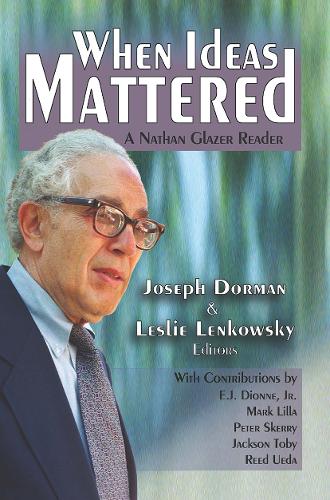 When Ideas Mattered