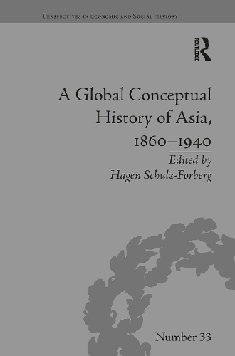 A Global Conceptual History of Asia, 1860�1940