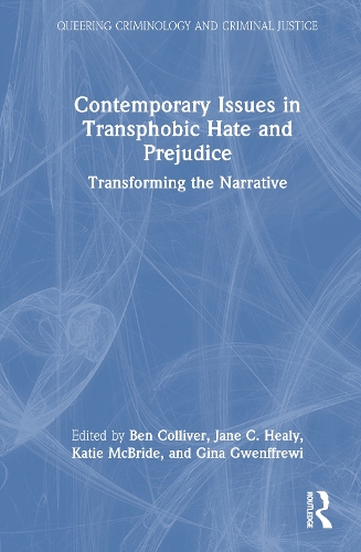 Contemporary Issues in Transphobic Hate and Prejudice