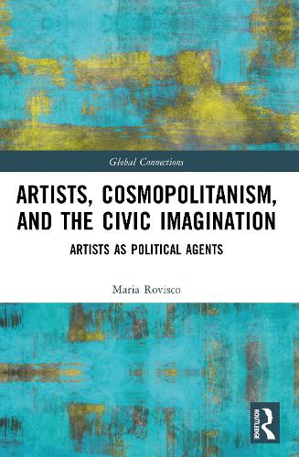 Artists, Cosmopolitanism, and the Civic Imagination