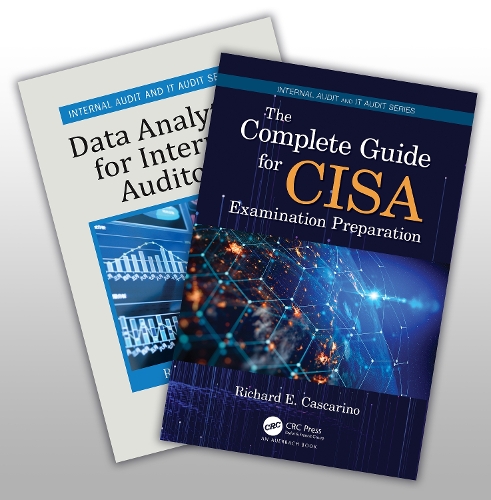 The Complete Guide for CISA Examination Preparation and Data Analytics for Internal Auditors Set