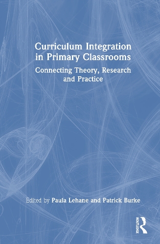 Curriculum Integration in Primary Classrooms