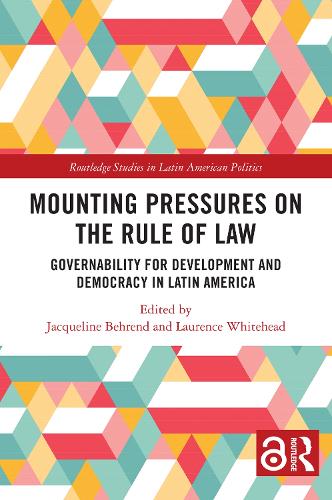 Mounting Pressures on the Rule of Law