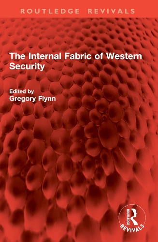 The Internal Fabric of Western Security