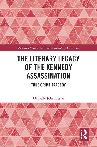 The Literary Legacy of the Kennedy Assassination