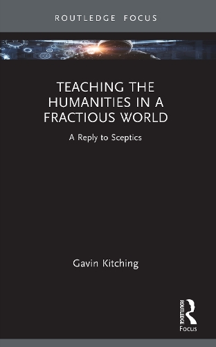 Teaching the Humanities in a Fractious World