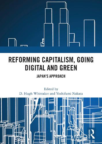 Reforming Capitalism, Going Digital and Green
