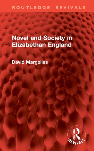 Novel and Society in Elizabethan England
