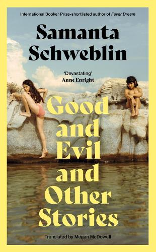 Good and Evil and Other Stories