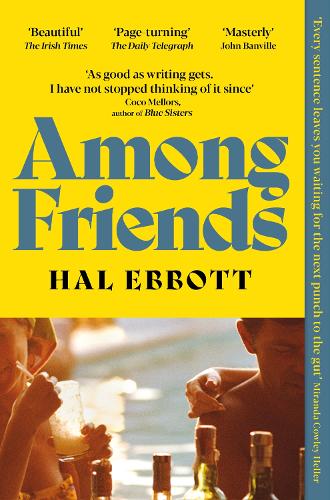 Among Friends by Hal Ebbott