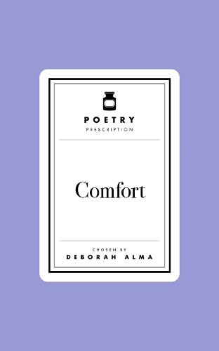 Poetry Prescription:  Comfort