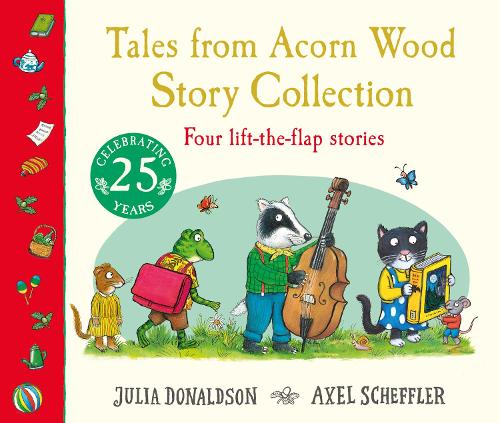 Tales from Acorn Wood: Story Collection by Julia Donaldson