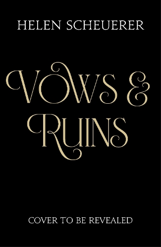 Vows & Ruins