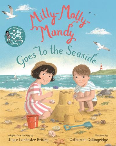 Milly-Molly-Mandy Goes to the Seaside