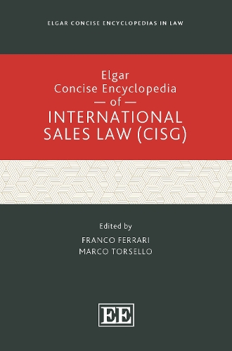 Elgar Concise Encyclopedia of International Sales Law (CISG)