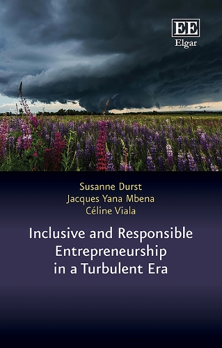 Inclusive and Responsible Entrepreneurship in a Turbulent Era