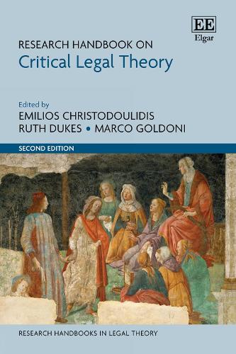 Research Handbook on Critical Legal Theory