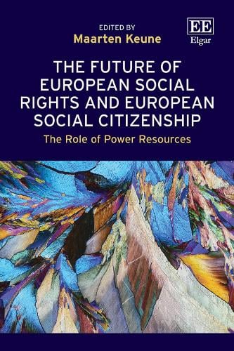 The Future of European Social Rights and European Social Citizenship
