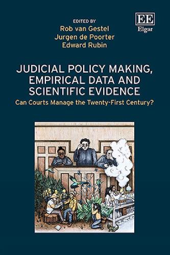 Judicial Policy Making, Empirical Data and Scientific Evidence